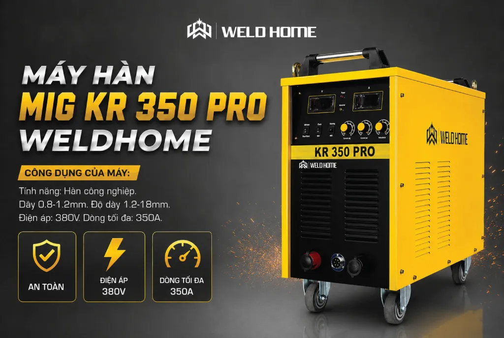 Máy hàn MIG KR 350 PRO - Weldhome