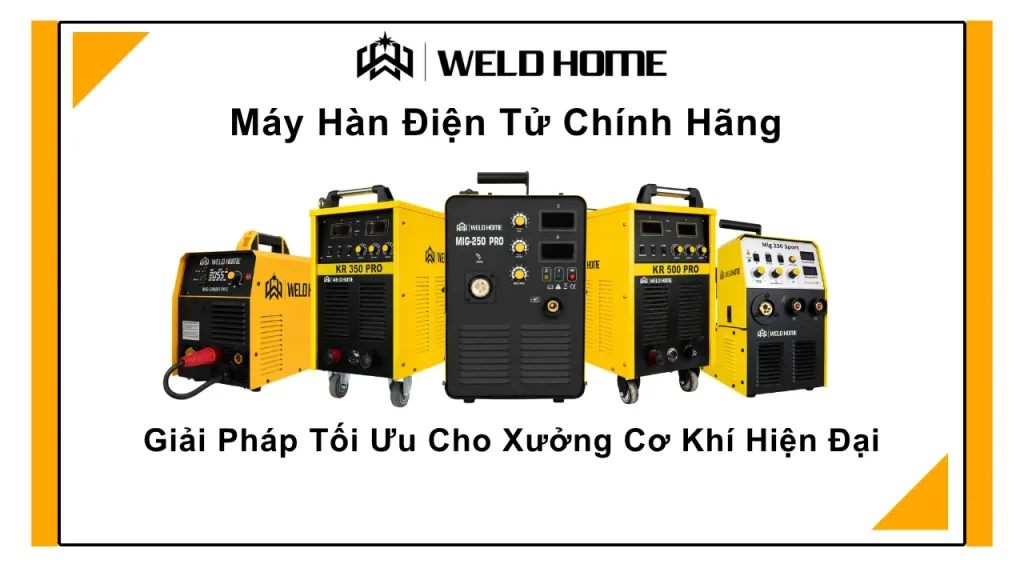 Máy Hàn Điện Tử Chính Hãng