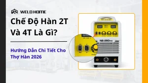 Chế Độ Hàn 2T Và 4T Là Gì