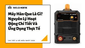 Máy Hàn Que Là Gì Nguyên Lý Hoạt Động Chi Tiết Và Ứng Dụng Thực Tế